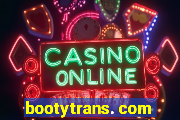 bootytrans. com
